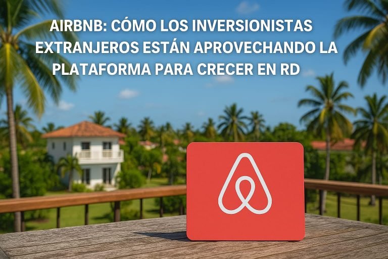 Airbnb:  30 razones para invertir en propiedades en la República Dominicana